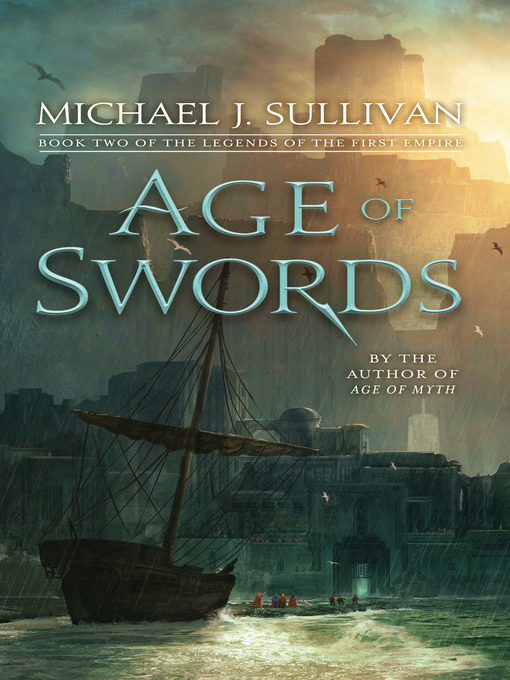Title details for Age of Swords by Michael J. Sullivan - Wait list